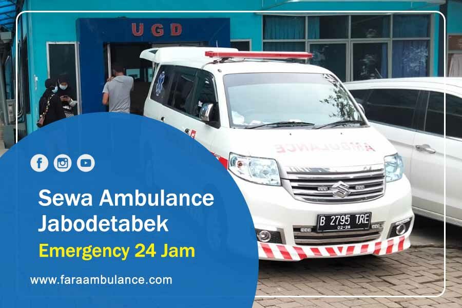 Sewa Ambulance Jabodetabek - Emergency 24 Jam