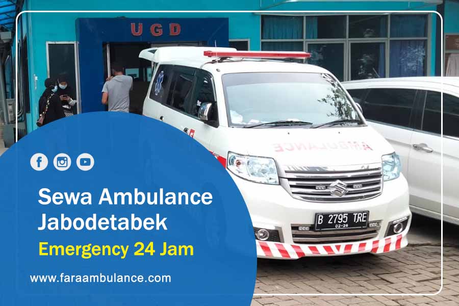 Sewa Ambulance Jabodetabek - Emergency 24 Jam